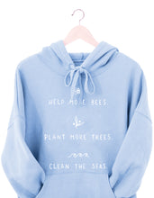 Load image into Gallery viewer, Help More Bees, Plant More Trees, Clean the Seas. - Hoodie (without zip)